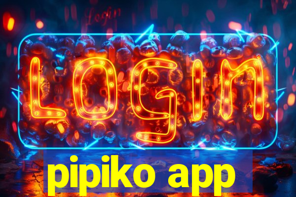 pipiko app